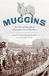 Muggins: The Life...
