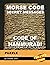 Morse Code Secret Messages Puzzle: Code of Hammurabi (Morse Code Puzzles)