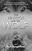 The Warrior and the Wolf: A...