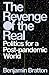 The Revenge of the Real: Po...