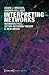 Interpreting Networks: Hermeneutics, Actor-Network Theory & New Media (Digital Society)