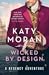 Wicked by Design (Hester and Crow, #2)