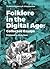 Folklore in the Digital Age: Collected Essays