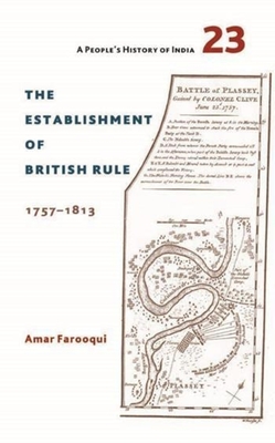 The Establishment of British Rule, 1757-1813