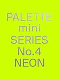 Palette Mini 04: Neon