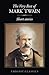 The Very Best Of Mark Twain by Mark Twain