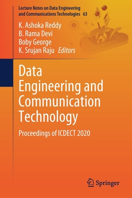 Data Engineering and Communication Technology: Proceedings of ICDECT 2020 (Lecture Notes on Data Engineering and Communications Technologies, 63)