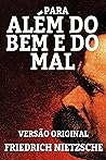 PARA ALÉM DO BEM ...