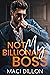 Not My Billionaire Boss by Maci Dillon