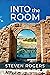Into the Room (Reluctant Pilgrim)
