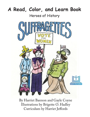 Heroes of History Suffragettes