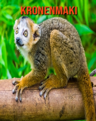 Kronenmaki: Sch�ne Bilder & Kinderbuch mit interessanten Fakten �ber Kronenmaki