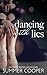 Dancing With Lies (Barre To...