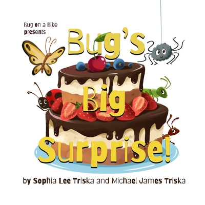 Bug's Big Surprise (Bug on a Bike Presents)