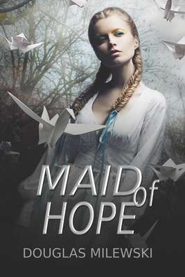 Maid of Hope (The Memories of Pabi Ae)
