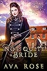 Not Quite a Bride (The Boston Heiresses #6)
