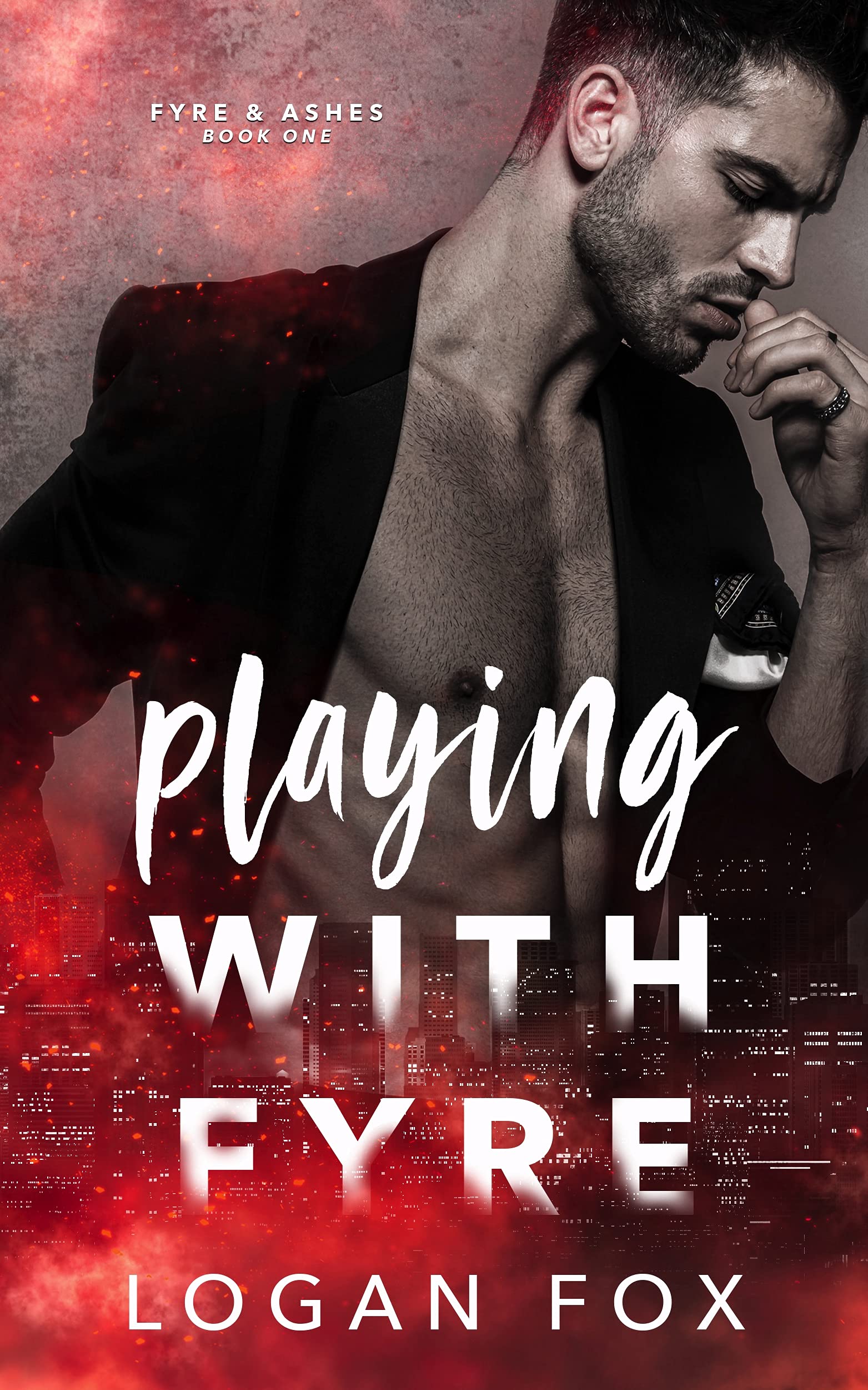 Playing with Fyre (Fyre & Ashes, #1)