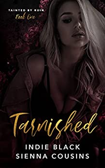 Tarnished (Tainted by Ruin Trilogy, #1)