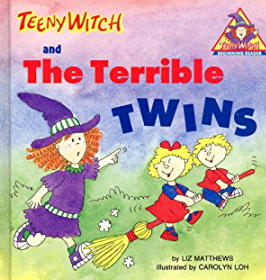 Teeny Witch and the Terrible Twins (Teeny Witch Series)