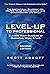 Level-UP to Professional: E...