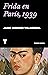 Frida en París, 1939