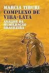 Complexo de vira-lata: Análise da humilhação colonial (Portuguese Edition) Complexo de vira-lata: Análise da humilhação colonial (Portuguese Edition)