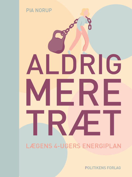 Aldrig mere træt (Hardcover)