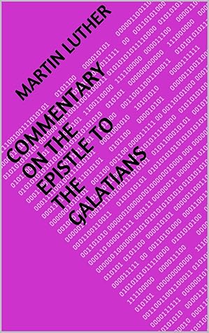 Commentary on the Epistle to the Galatians