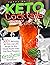 Keto Cocktails Cookbook: 50...