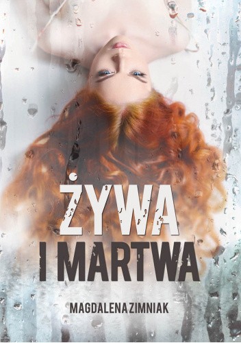 Żywa i martwa (Alive and Dead)