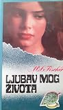 Ljubav mog života