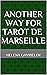 Another Way For Tarot De Marseille