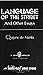 Language of the Street and ...