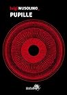 Pupille by Luigi Musolino