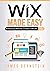 Wix Made Easy: Professional...