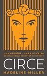 Circe by Madeline Miller