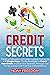 Credit Secrets: The Smart B...
