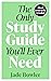 The Only Study Guide You'll...