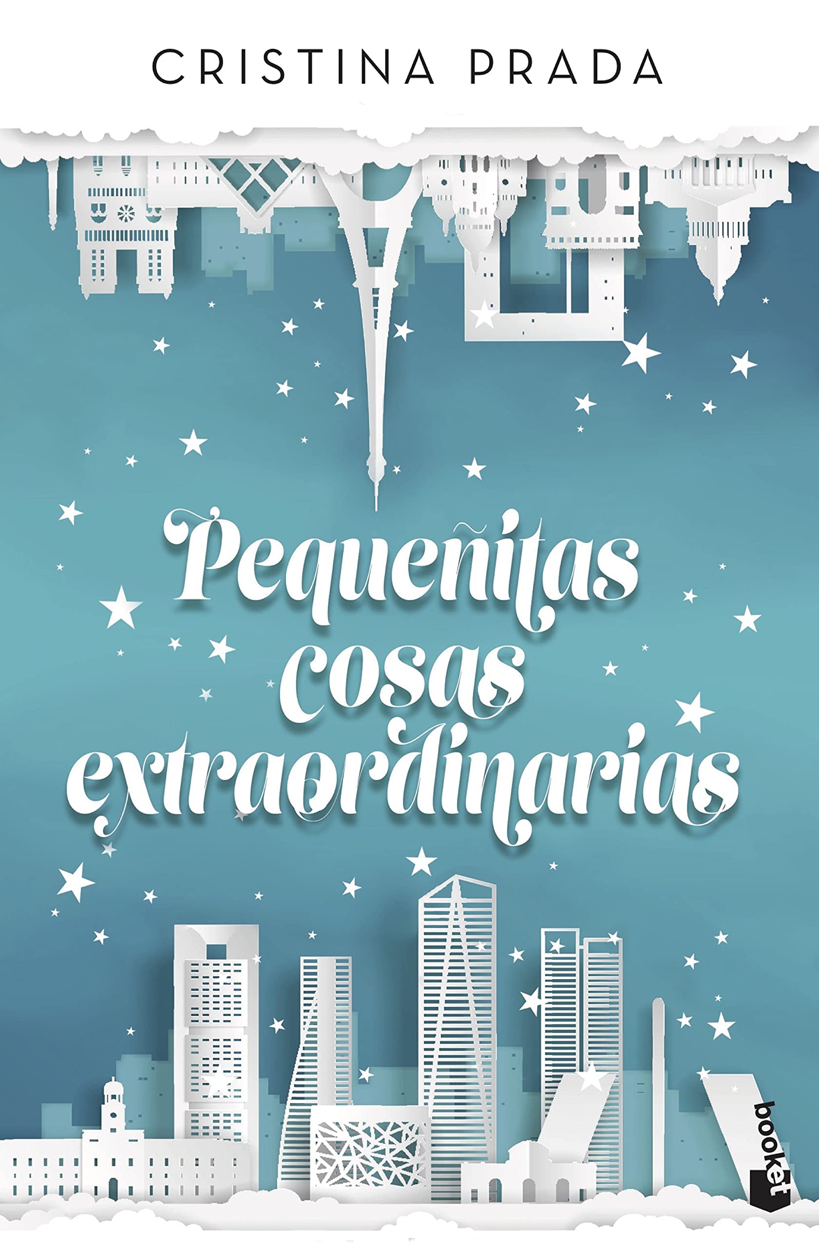 Pequeñitas cosas extraordinarias (Paperback)