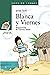 Blanca y Viernes