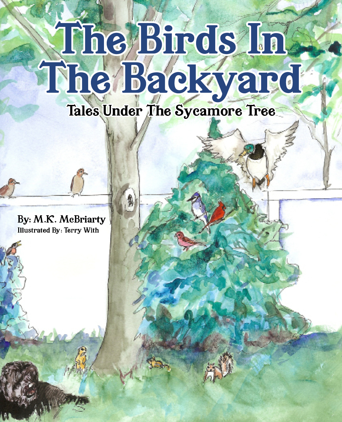 The Birds in the Backyard: Tales Under the Sycamore Tree