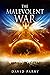 The Malevolent War: (Malevo...