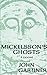 Mickelsson's Ghosts by John Gardner