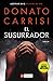 El susurrador by Donato Carrisi