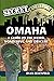 Secret Omaha: A Guide to th...