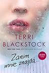Zanim mnie znajdą... by Terri Blackstock
