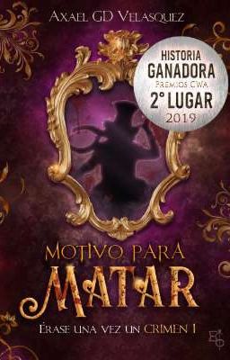 Motivo para matar (Érase una vez un crimen #1)