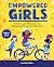 Empowered Girls by Allison Kimmey