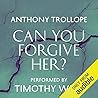 Can You Forgive Her?