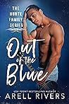 Out of the Blue by Arell Rivers
